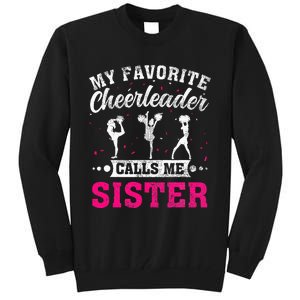 My Favorite Cheerleader Calls Me Sister Cheerleading Tall Sweatshirt