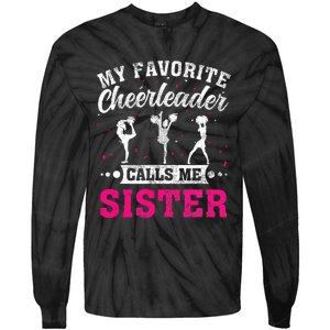 My Favorite Cheerleader Calls Me Sister Cheerleading Tie-Dye Long Sleeve Shirt