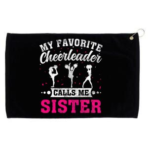 My Favorite Cheerleader Calls Me Sister Cheerleading Grommeted Golf Towel