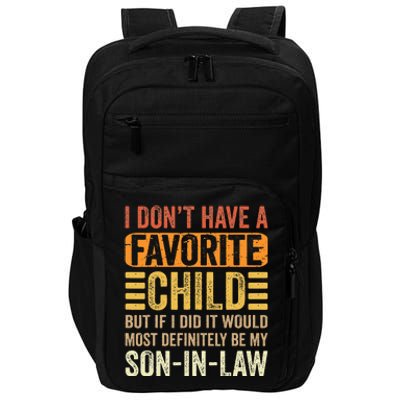 My Favorite Child  Most Definitely My SonInLaw  Funny Impact Tech Backpack