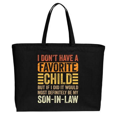 My Favorite Child  Most Definitely My SonInLaw  Funny Cotton Canvas Jumbo Tote