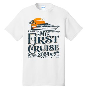 My First Cruise 2024 Family Vacation Cruise Ship Travel Tall T-Shirt