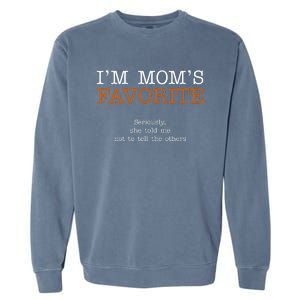 MomS Favorite Child Family Reunion MotherS Day Garment-Dyed Sweatshirt