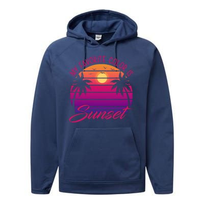 My Favorite Color Is Sunset Retro Summer Performance Fleece Hoodie