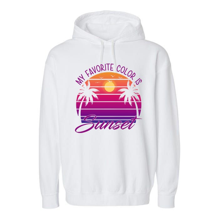 My Favorite Color Is Sunset Retro Summer Garment-Dyed Fleece Hoodie