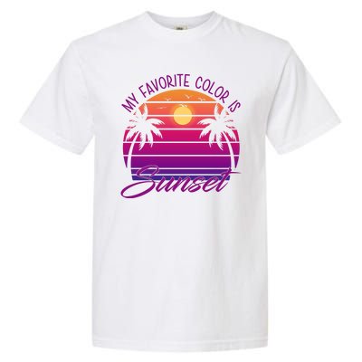 My Favorite Color Is Sunset Retro Summer Garment-Dyed Heavyweight T-Shirt