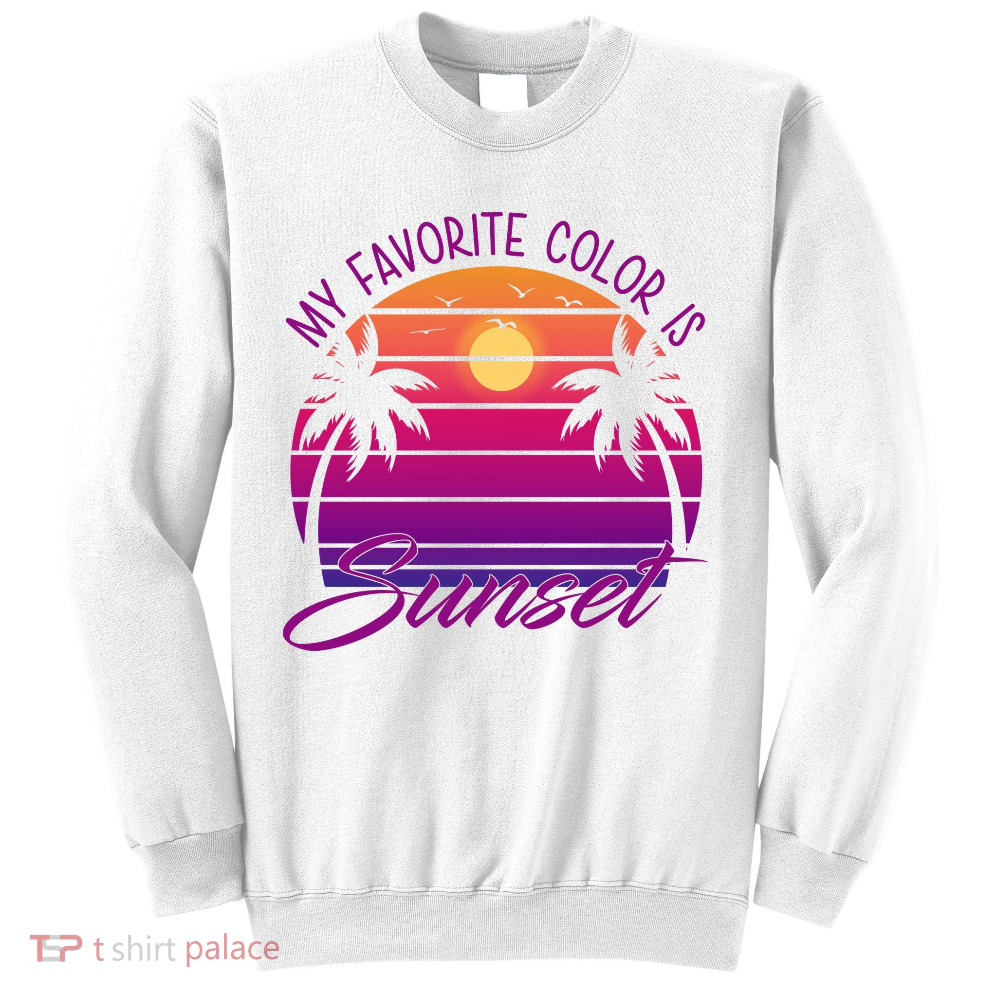 My Favorite Color Is Sunset Retro Summer Sweatshirt