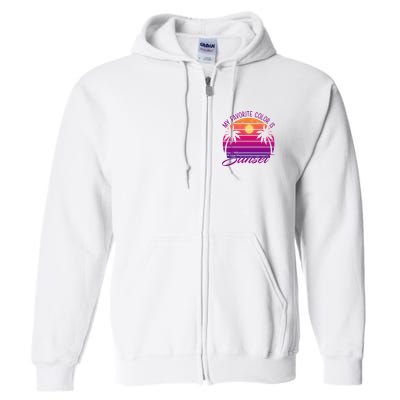 My Favorite Color Is Sunset Retro Summer Full Zip Hoodie
