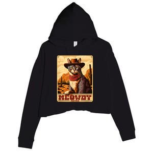 Meowdy! Funny Country Music Cat Cowboy Hat Wanted Poster Crop Fleece Hoodie