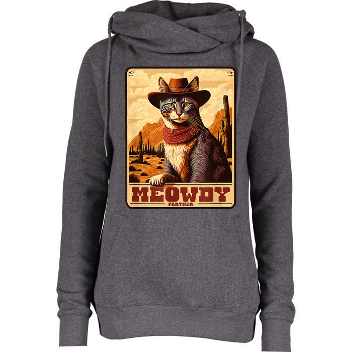 Meowdy! Funny Country Music Cat Cowboy Hat Wanted Poster Womens Funnel Neck Pullover Hood