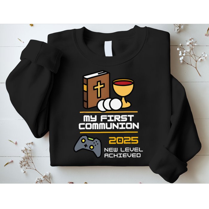 My First Communion 2025 New Level Achieved Sweatshirt