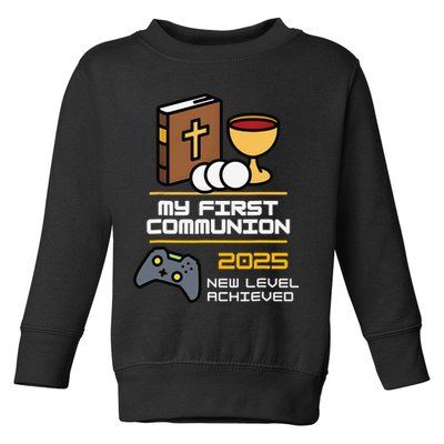 My First Communion 2025 New Level Achieved Toddler Sweatshirt