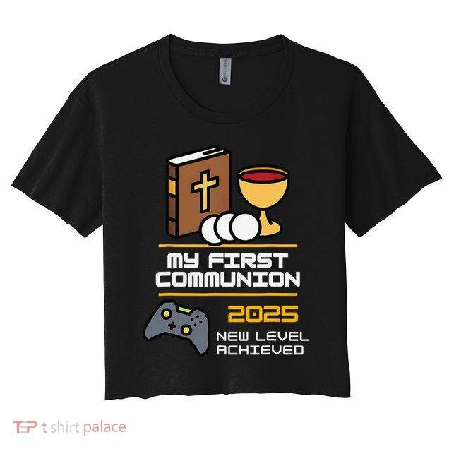 My First Communion 2025 New Level Achieved Crop Top