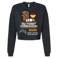 My First Communion 2025 New Level Achieved Cropped Pullover Crew