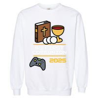 My First Communion 2025 New Level Achieved Garment-Dyed Sweatshirt