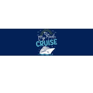 My First Cruise Women And Funny Cruise Trip Bumper Sticker