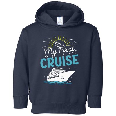 My First Cruise Women And Funny Cruise Trip Toddler Hoodie