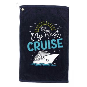 My First Cruise Women And Funny Cruise Trip Platinum Collection Golf Towel