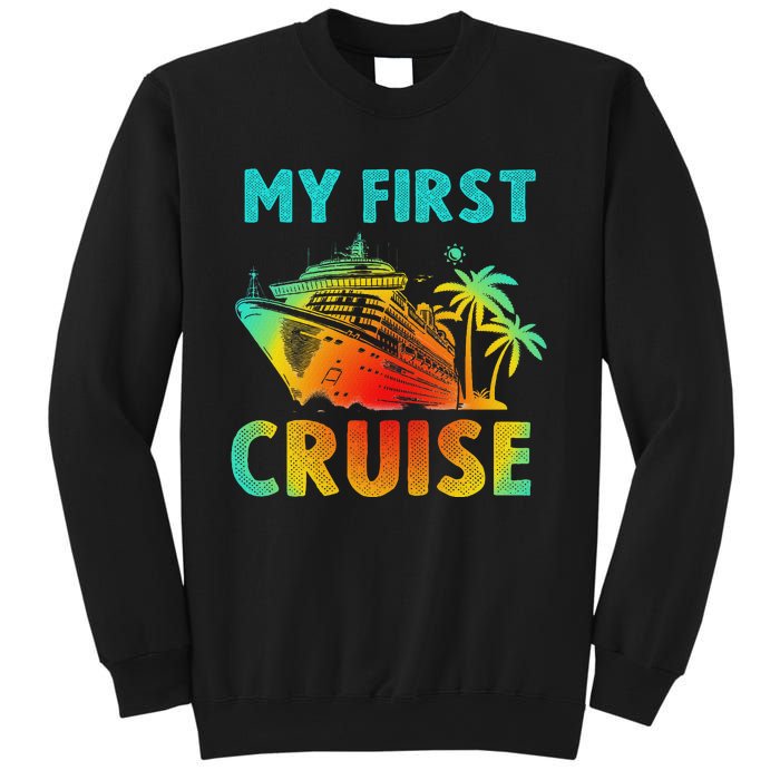 My First Cruise 2024 Group Family Vacation Ship Travel Sweatshirt