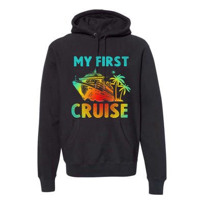 My First Cruise 2024 Group Family Vacation Ship Travel Premium Hoodie