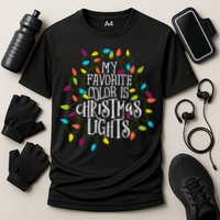 My Favorite Color Is Christmas Lights Gift Performance Shirt