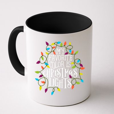 My Favorite Color Is Christmas Lights Gift Mug
