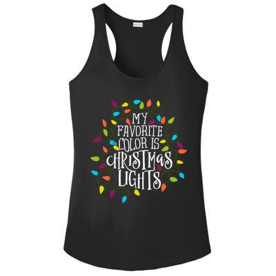 My Favorite Color Is Christmas Lights Gift Ladies PosiCharge Competitor Racerback Tank