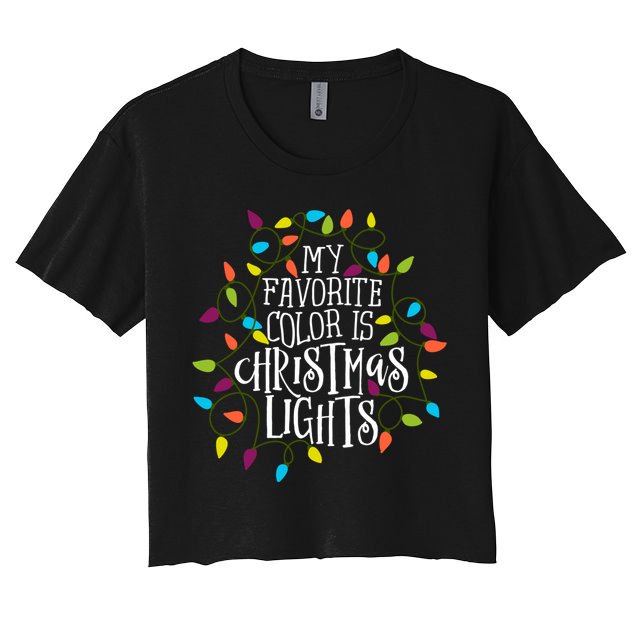 My Favorite Color Is Christmas Lights Gift Crop Top