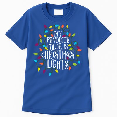 My Favorite Color Is Christmas Lights Gift Tall T-Shirt