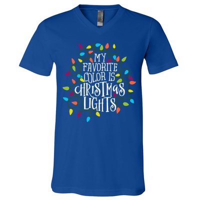 My Favorite Color Is Christmas Lights Gift V-Neck T-Shirt