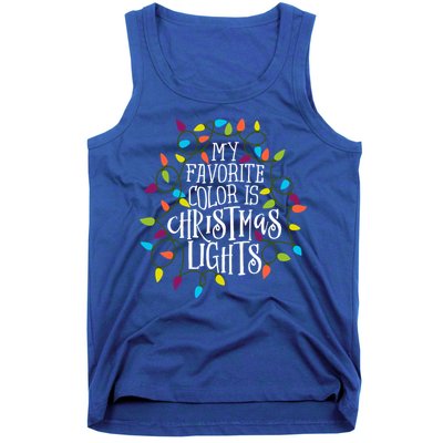 My Favorite Color Is Christmas Lights Gift Tank Top