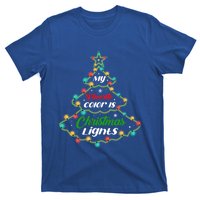 My Favorite Color Is Christmas Lights Cool Xmas Holiday Gift Cool Gift T-Shirt