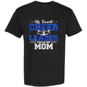 My Favorite Cheerleader Calls Me Mom Cheer Mom Garment-Dyed Heavyweight T-Shirt