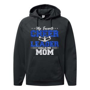 My Favorite Cheerleader Calls Me Mom Cheer Mom Performance Fleece Hoodie