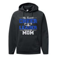 My Favorite Cheerleader Calls Me Mom Cheer Mom Performance Fleece Hoodie