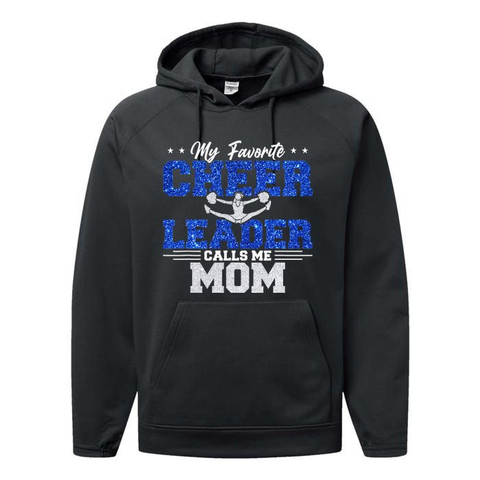 My Favorite Cheerleader Calls Me Mom Cheer Mom Performance Fleece Hoodie