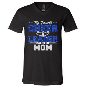 My Favorite Cheerleader Calls Me Mom Cheer Mom V-Neck T-Shirt