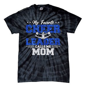 My Favorite Cheerleader Calls Me Mom Cheer Mom Tie-Dye T-Shirt