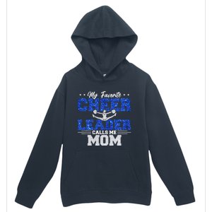 My Favorite Cheerleader Calls Me Mom Cheer Mom Urban Pullover Hoodie