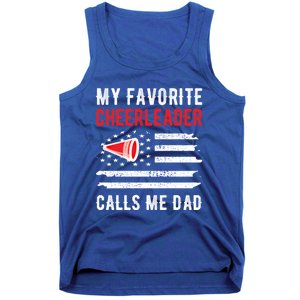 My Favorite Cheerleader Calls Me Dad Cheerleading Cheer Dad Cool Gift Tank Top