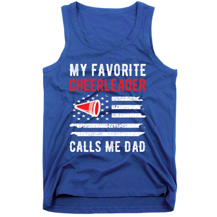 My Favorite Cheerleader Calls Me Dad Cheerleading Cheer Dad Cool Gift Tank Top