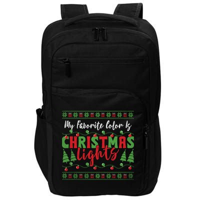 My Favorite Color Is Christmas Lights Funny Xmas Holiday Gift Impact Tech Backpack