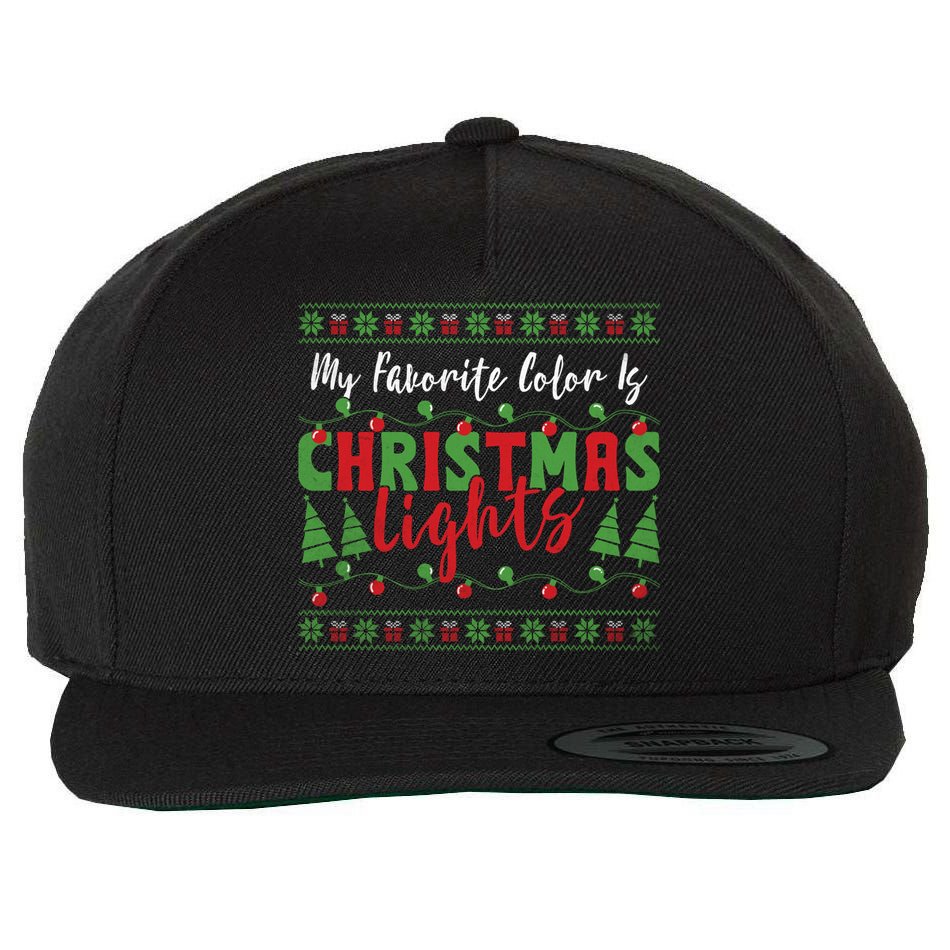 My Favorite Color Is Christmas Lights Funny Xmas Holiday Gift Wool Snapback Cap