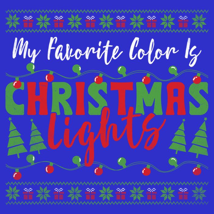 My Favorite Color Is Christmas Lights Funny Xmas Holiday Gift T-Shirt