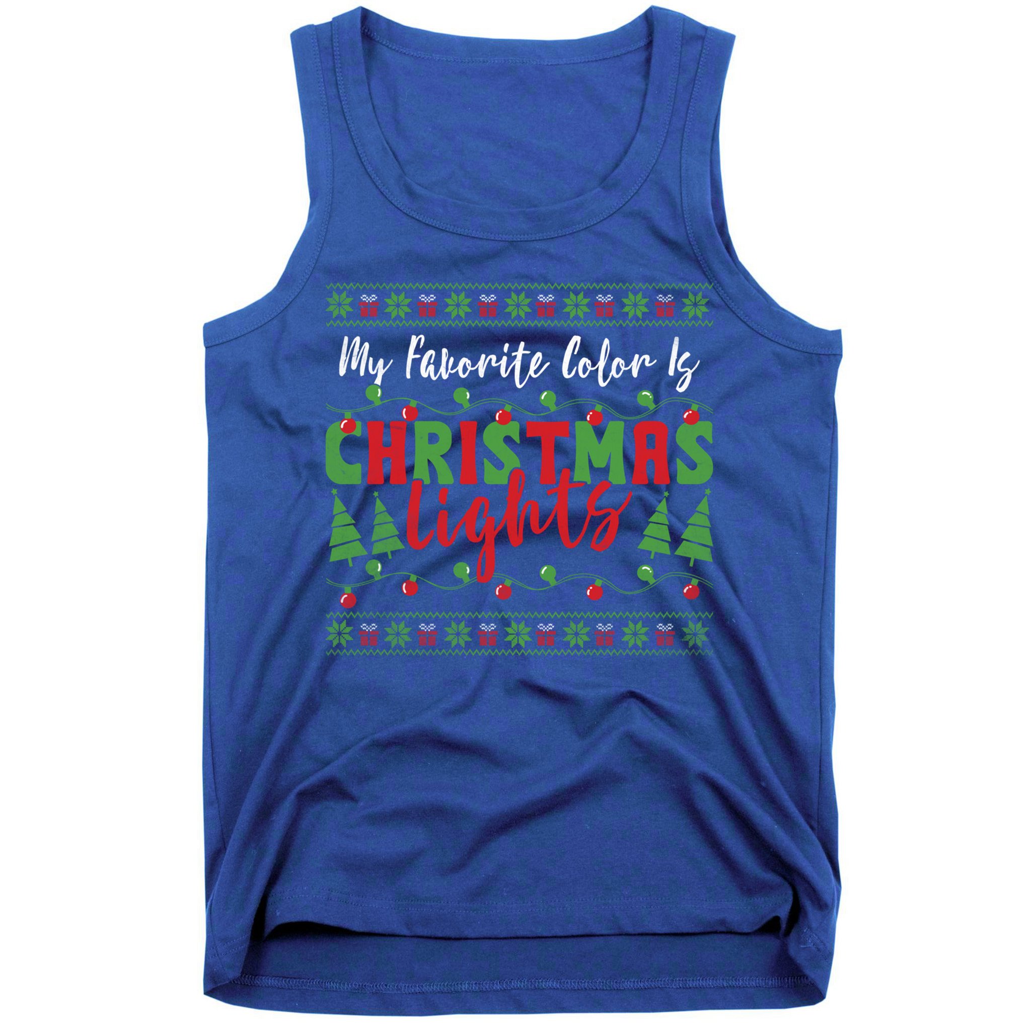 My Favorite Color Is Christmas Lights Funny Xmas Holiday Gift Tank Top