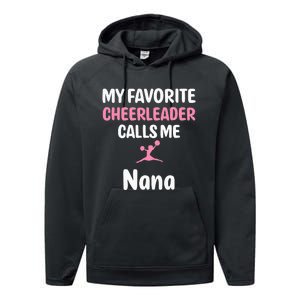 My Favorite Cheerleader Calls Me Nana Supportive Grandmother Performance Fleece Hoodie