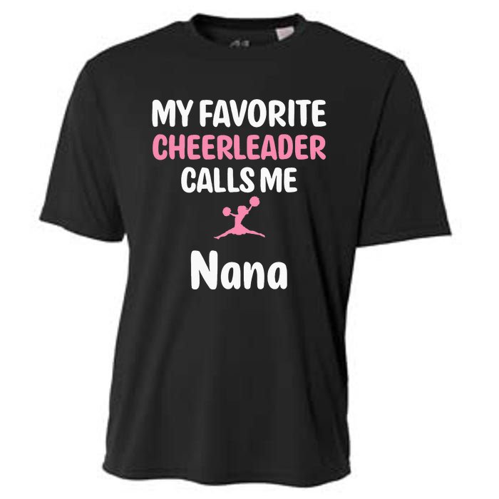 My Favorite Cheerleader Calls Me Nana Supportive Grandmother Cooling Performance Crew T-Shirt