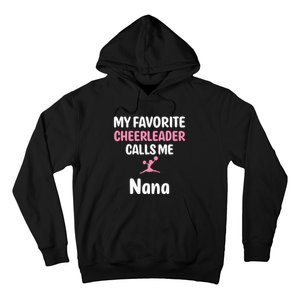 My Favorite Cheerleader Calls Me Nana Supportive Grandmother Hoodie