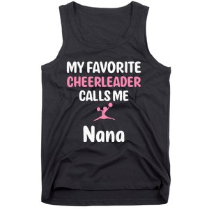 My Favorite Cheerleader Calls Me Nana Supportive Grandmother Tank Top