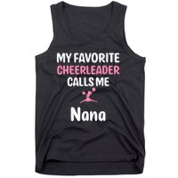 My Favorite Cheerleader Calls Me Nana Supportive Grandmother Tank Top